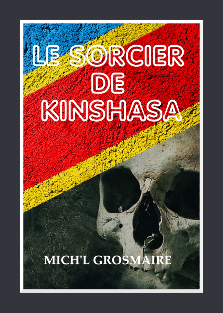 Le sorcier de Kinshasa